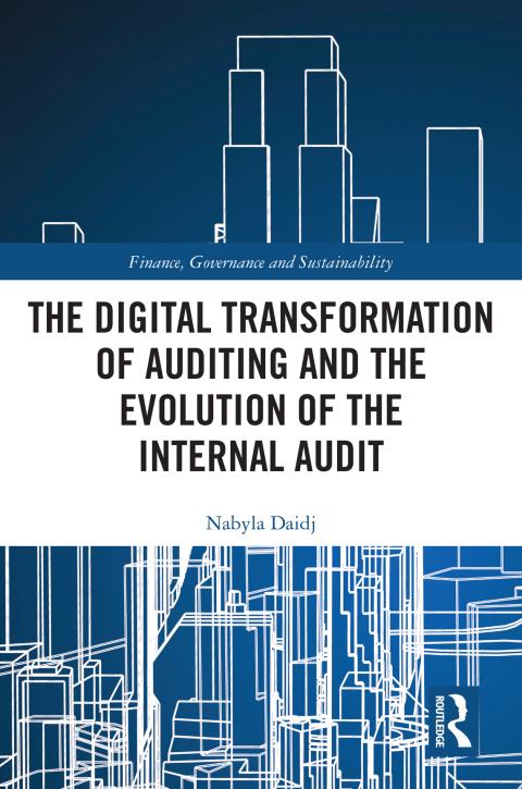 THE DIGITAL TRANSFORMATION OF AUDITING AND THE EVOLUTION OF THE INTERNAL AUDIT