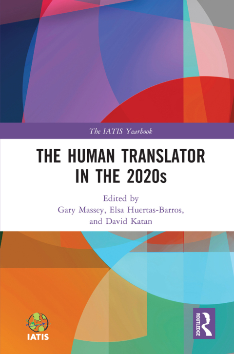 THE HUMAN TRANSLATOR IN THE 2020S