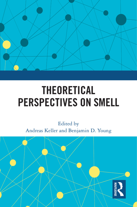 THEORETICAL PERSPECTIVES ON SMELL