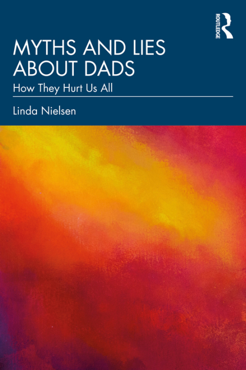 MYTHS AND LIES ABOUT DADS