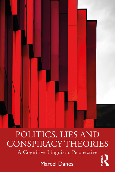 POLITICS, LIES AND CONSPIRACY THEORIES