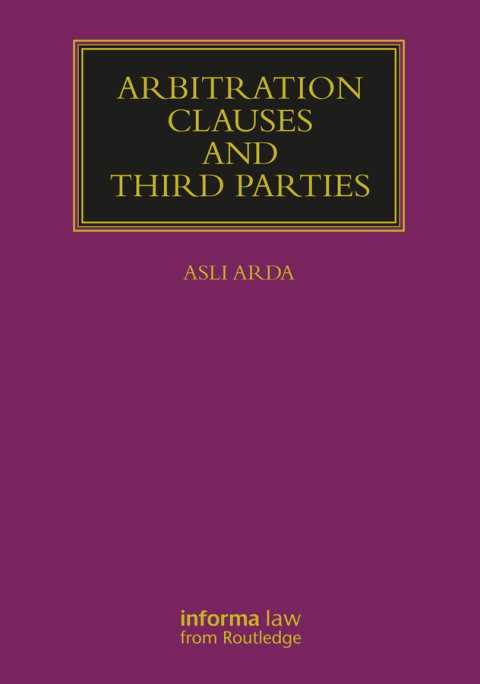 ARBITRATION CLAUSES AND THIRD PARTIES