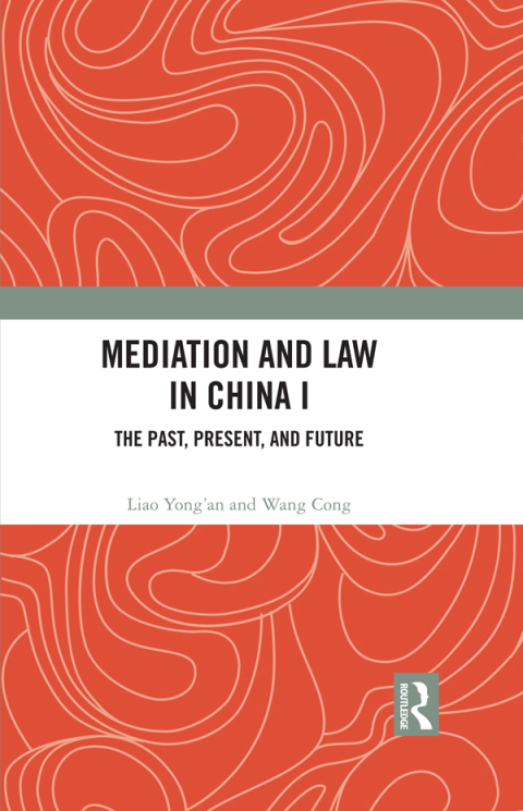 MEDIATION AND LAW IN CHINA I