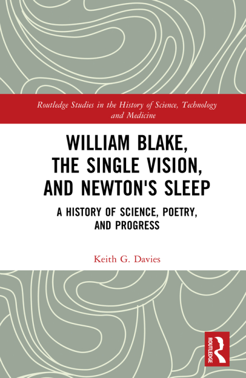 WILLIAM BLAKE, THE SINGLE VISION, AND NEWTON'S SLEEP