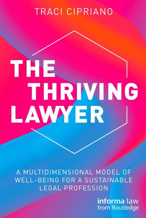 THE THRIVING LAWYER