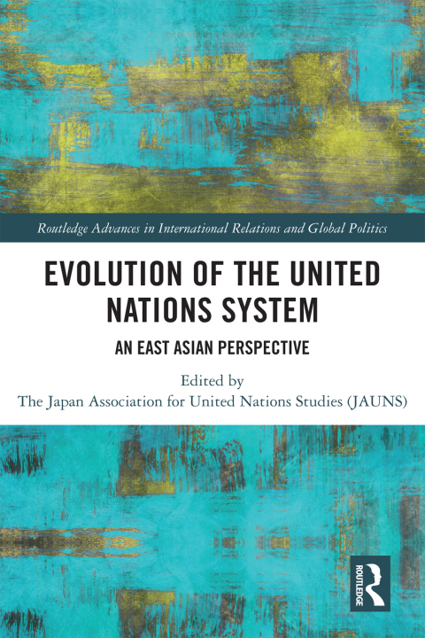 EVOLUTION OF THE UNITED NATIONS SYSTEM