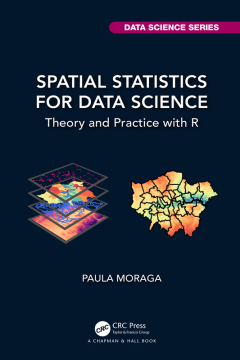 SPATIAL STATISTICS FOR DATA SCIENCE