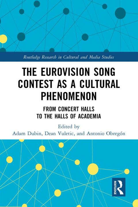 THE EUROVISION SONG CONTEST AS A CULTURAL PHENOMENON