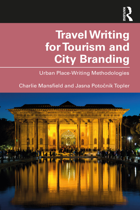 TRAVEL WRITING FOR TOURISM AND CITY BRANDING
