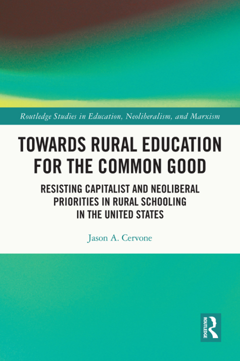 TOWARDS RURAL EDUCATION FOR THE COMMON GOOD