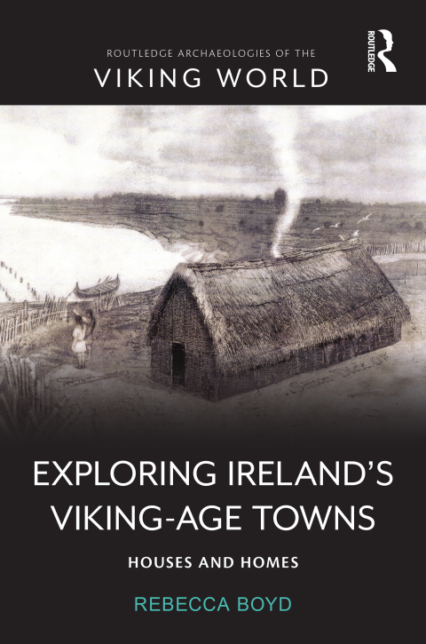 EXPLORING IRELAND?S VIKING-AGE TOWNS