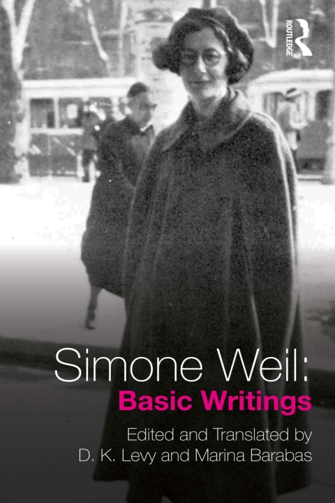 SIMONE WEIL: BASIC WRITINGS