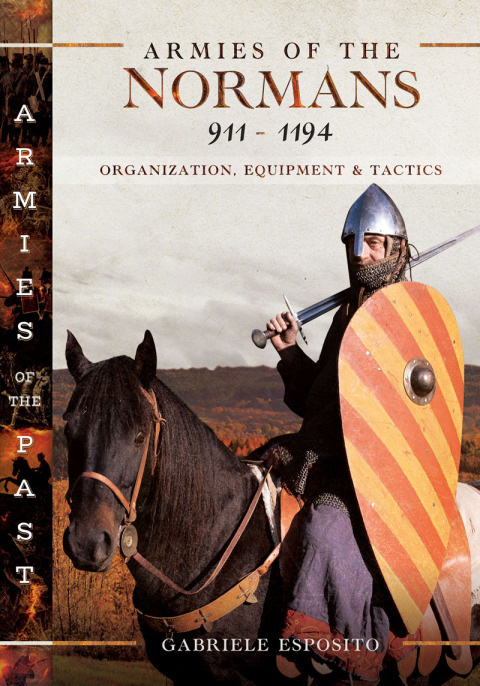 ARMIES OF THE NORMANS 911?1194