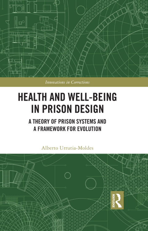 HEALTH AND WELL-BEING IN PRISON DESIGN