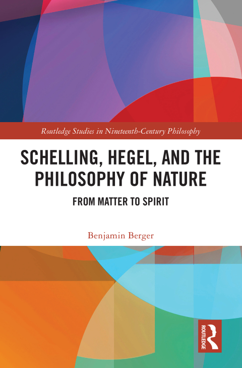 SCHELLING, HEGEL, AND THE PHILOSOPHY OF NATURE