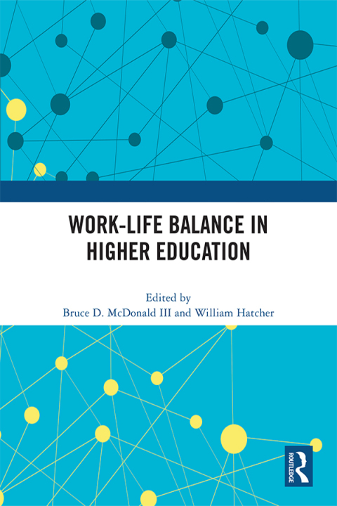 WORK-LIFE BALANCE IN HIGHER EDUCATION