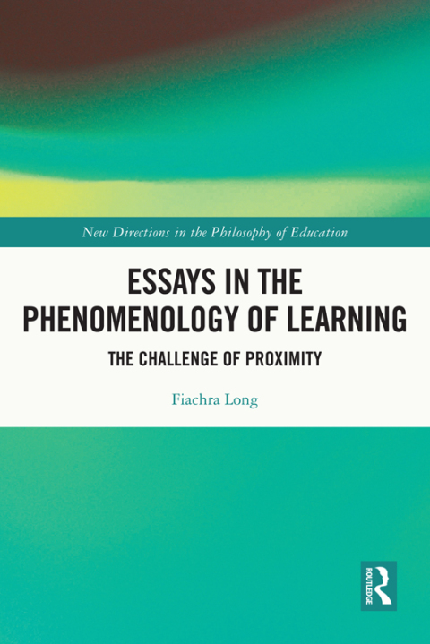 ESSAYS IN THE PHENOMENOLOGY OF LEARNING