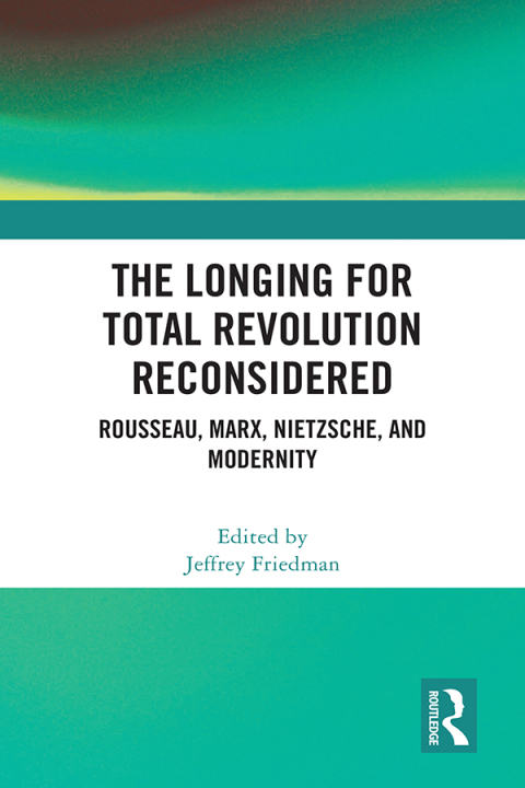 THE LONGING FOR TOTAL REVOLUTION RECONSIDERED