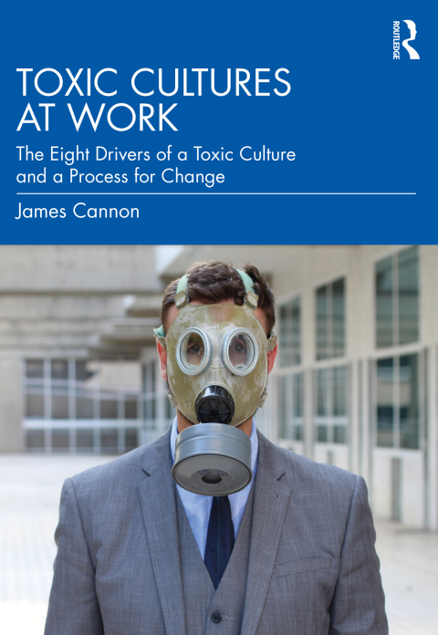 TOXIC CULTURES AT WORK