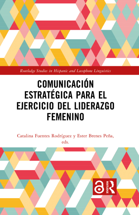 COMUNICACIN ESTRATGICA PARA EL EJERCICIO DEL LIDERAZGO FEMENINO