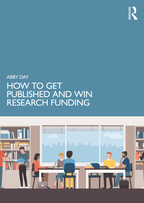 HOW TO GET PUBLISHED AND WIN RESEARCH FUNDING