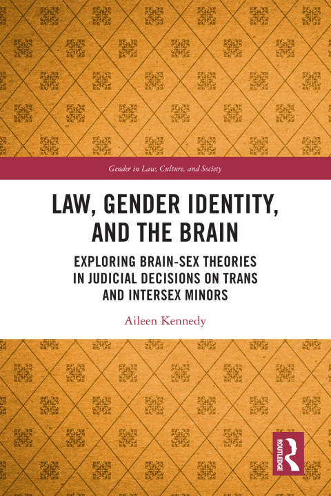 LAW, GENDER IDENTITY, AND THE BRAIN