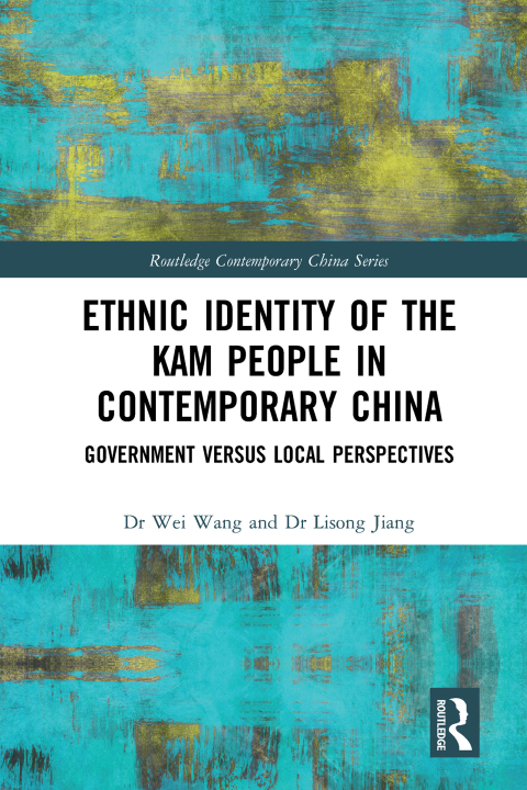 ETHNIC IDENTITY OF THE KAM PEOPLE IN CONTEMPORARY CHINA