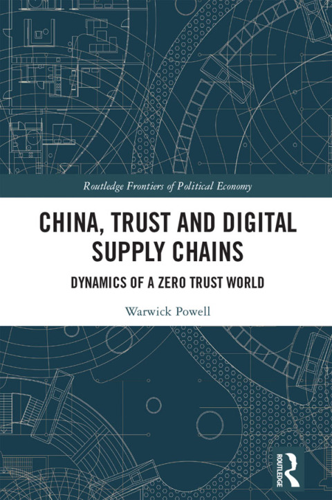 CHINA, TRUST AND DIGITAL SUPPLY CHAINS