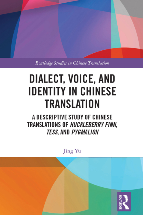 DIALECT, VOICE, AND IDENTITY IN CHINESE TRANSLATION