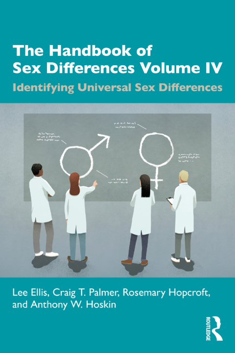 THE HANDBOOK OF SEX DIFFERENCES VOLUME IV IDENTIFYING UNIVERSAL SEX DIFFERENCES