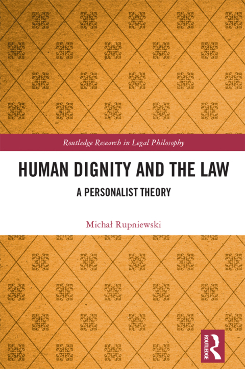 HUMAN DIGNITY AND THE LAW
