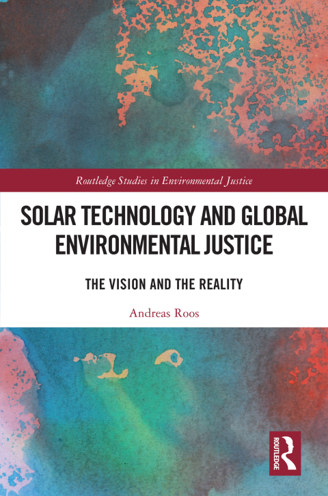 SOLAR TECHNOLOGY AND GLOBAL ENVIRONMENTAL JUSTICE