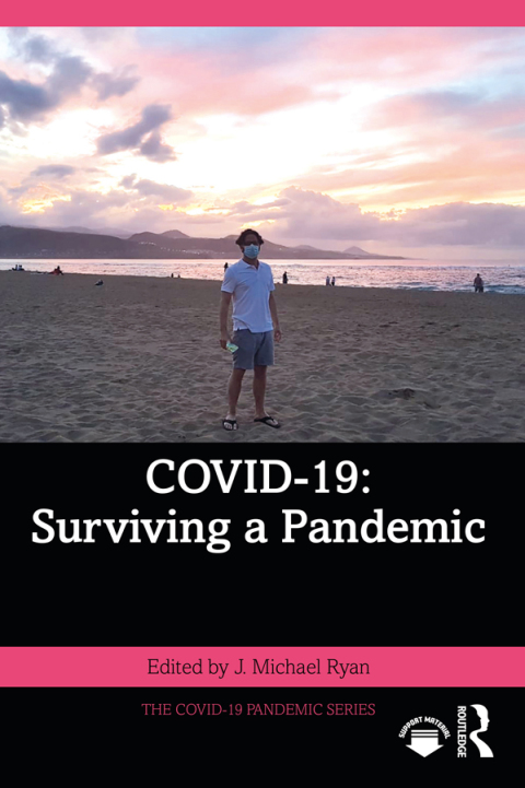 COVID-19: SURVIVING A PANDEMIC