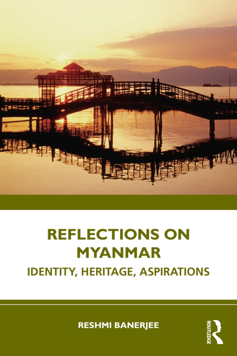REFLECTIONS ON MYANMAR