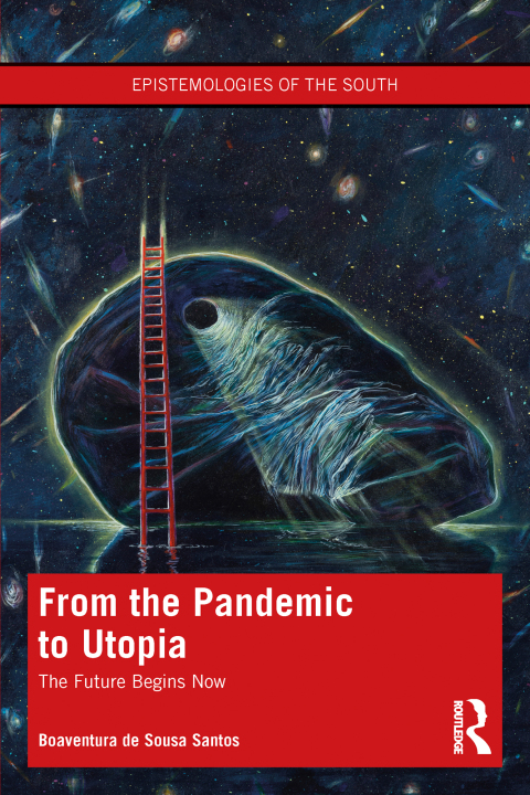 FROM THE PANDEMIC TO UTOPIA