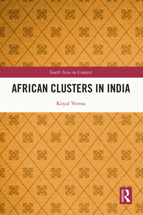 AFRICAN CLUSTERS IN INDIA