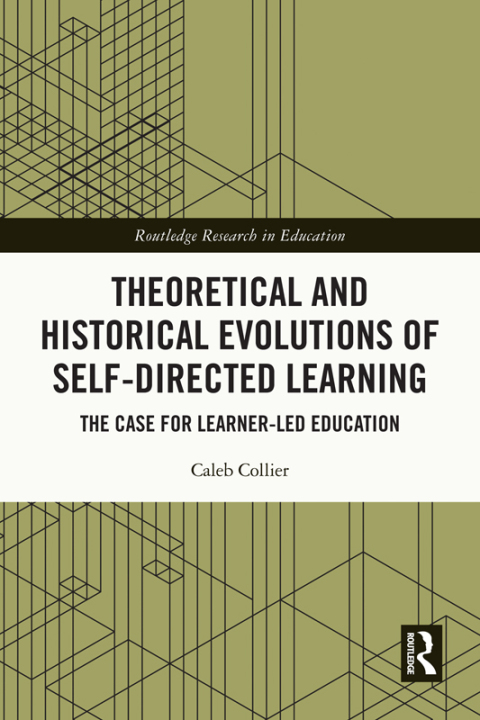 THEORETICAL AND HISTORICAL EVOLUTIONS OF SELF-DIRECTED LEARNING
