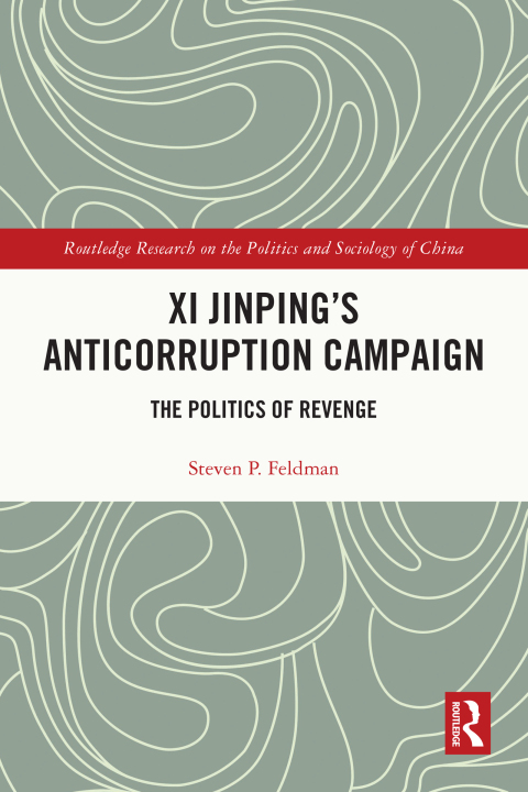 XI JINPING'S ANTICORRUPTION CAMPAIGN