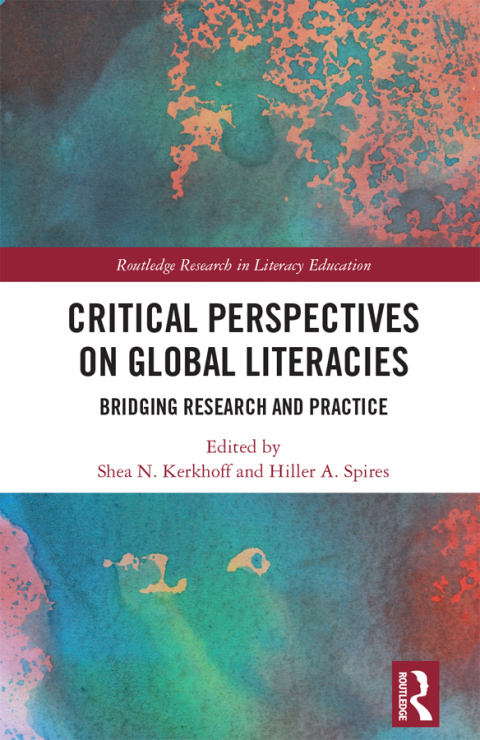 CRITICAL PERSPECTIVES ON GLOBAL LITERACIES
