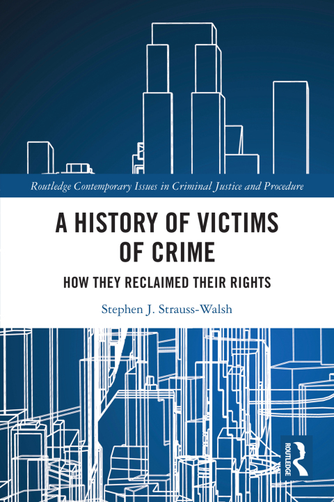 A HISTORY OF VICTIMS OF CRIME