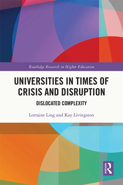 UNIVERSITIES IN TIMES OF CRISIS AND DISRUPTION