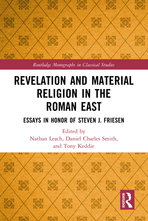 REVELATION AND MATERIAL RELIGION IN THE ROMAN EAST