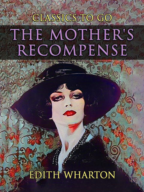 THE MOTHER'S RECOMPENSE