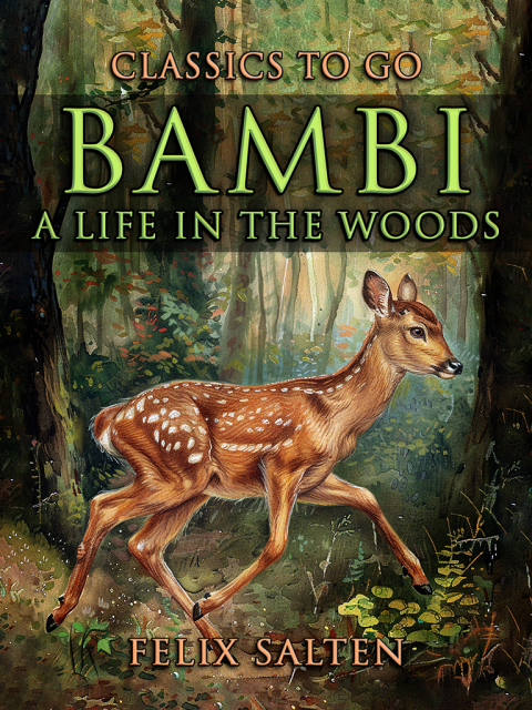 BAMBI: A LIFE IN THE WOODS