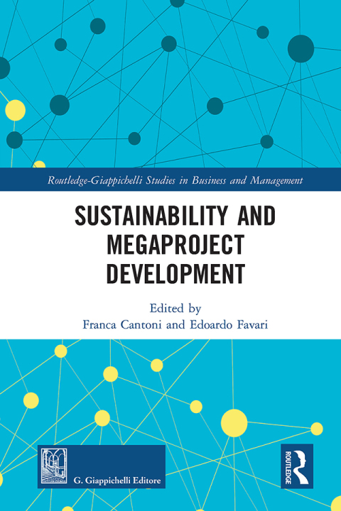 SUSTAINABILITY AND MEGAPROJECT DEVELOPMENT