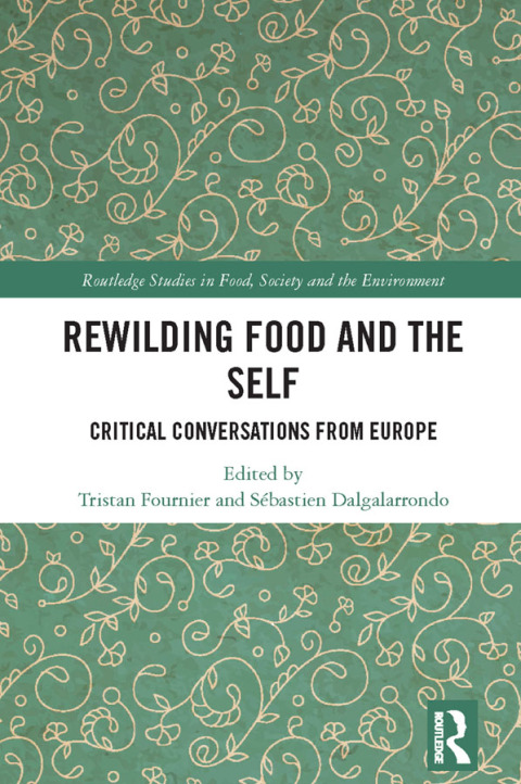 REWILDING FOOD AND THE SELF
