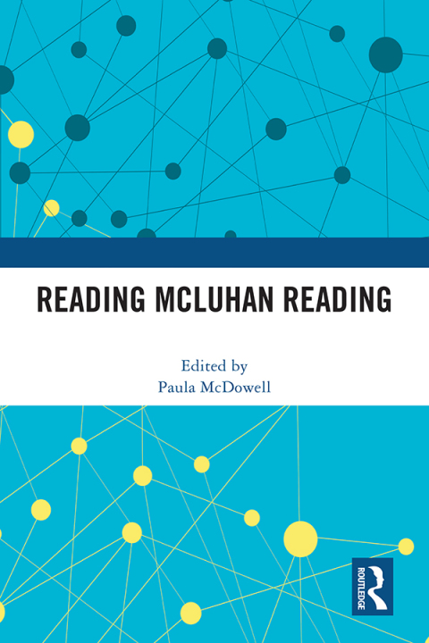 READING MCLUHAN READING