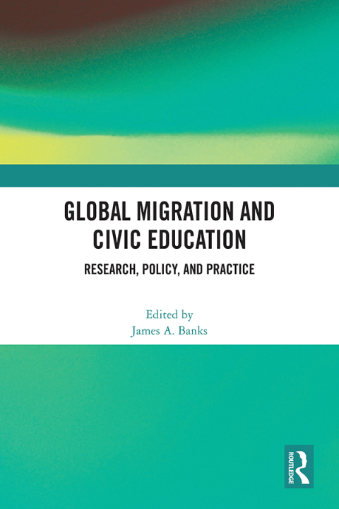 GLOBAL MIGRATION AND CIVIC EDUCATION