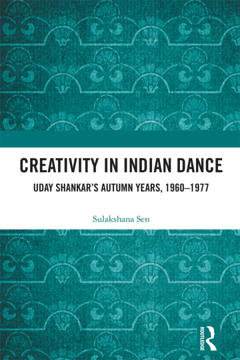 CREATIVITY IN INDIAN DANCE