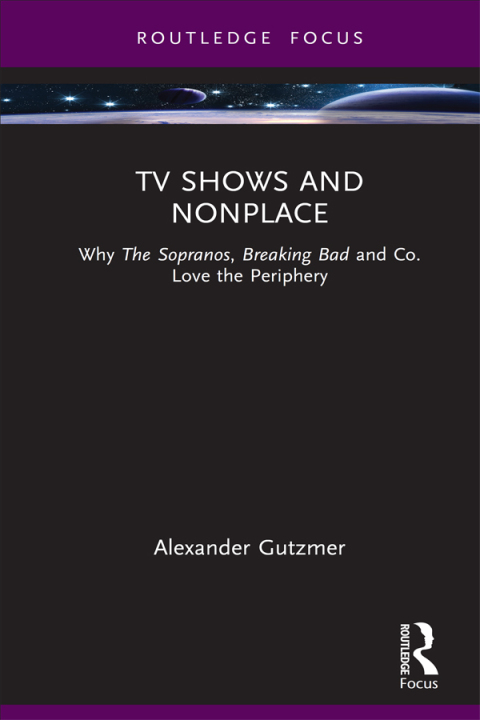 TV SHOWS AND NONPLACE